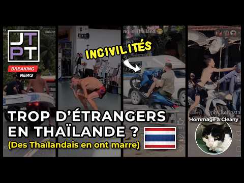 TROP D’ÉTRANGERS EN THAÏLANDE ? Des Thaïlandais en ont marre! #thaïlande #thailande #news #actualité