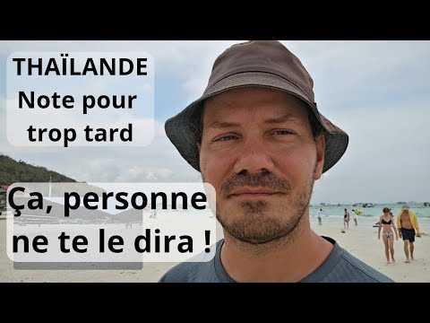 Tout quitter pour la Thaïlande ? Regarde ça d’abord ! Note pour trop tard.