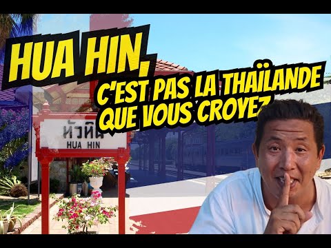 Hua Hin n’est pas la Thaïlande que vous croyez – Le regard d’un Franco-Thaï