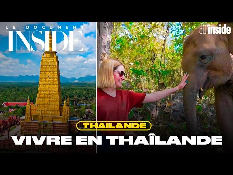 Partez pour une vie rêvée en Thaïlande | 50’Inside | Voyager dans le monde