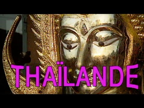 &quot;Thaïlande&quot; un film de Pierre Brouwers